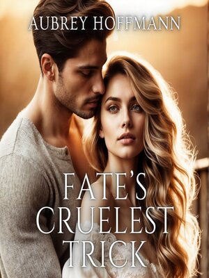 cover image of Fate's Cruelest Trick